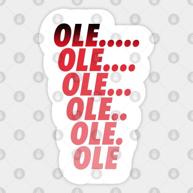 Ole Ole Ole Ole Ole Ole Sticker by TheUnitedPage